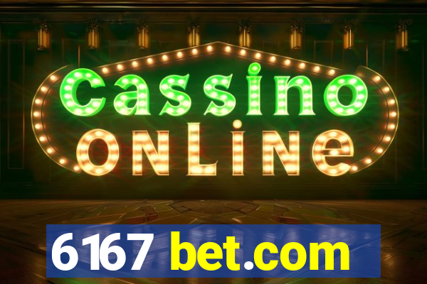 6167 bet.com